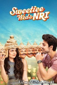 Sweetiee Weds NRI (2017) Hindi Movie