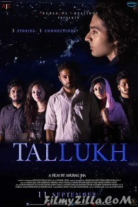 Tallukh (2020) Hindi Movie