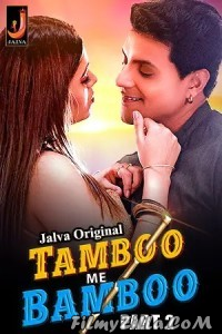 Tamboo Me Bamboo Part 2 (2024) Jalva Original