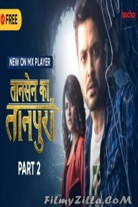 Tansen Ka Tanpura (2020) Seaosn 2 Web Series