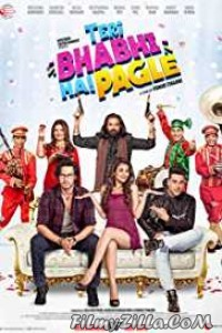 Teri Bhabhi Hai Pagle (2018) Hindi Movie