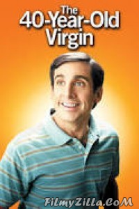 The 40 Year Old Virgin 2005 Hindi Dubbed