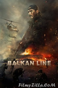 The Balkan Line (2019) Hindi Dubbed