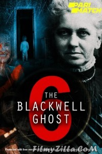 The Blackwell Ghost 6 (2022) Hindi Dubbed