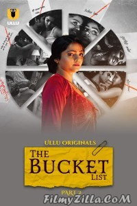 The Bucket List (2023) Part 2 Ullu Original