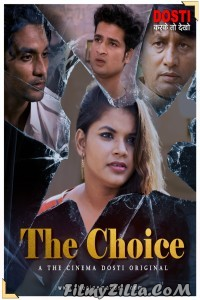 The Choice (2020) CinemaDosti Original