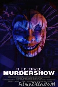 The Deep Web: Murdershow (2023) Hindi Dubbed