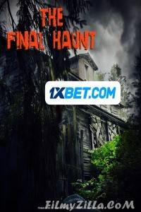 The Final Haunt (2021) Hindi Dubbed