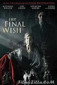 The Final Wish (2019) English Movie