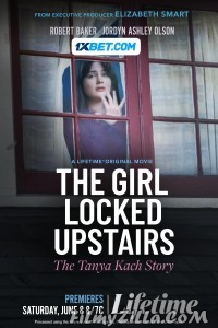 The Girl Locked Upstairs The Tanya Kach Story (2024) Hindi Dubbed