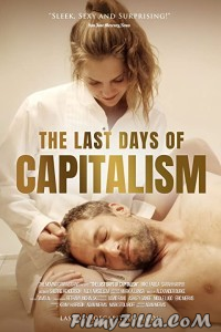 The Last Days of Capitalism (2020) English Movie