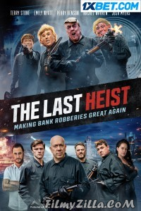 The Last Heist (2022) Hindi Dubbed