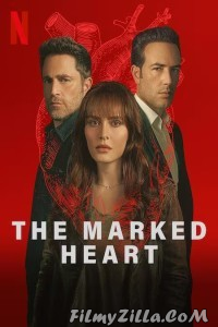 The Marked Heart (2023) Season 2 Web Series