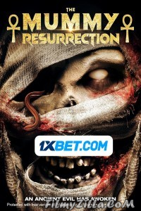 The Mummy Resurrection (2022) Hindi Dubbed