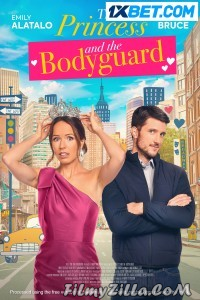 The Princess And The Bodyguard (2022) Hindi Dubbed