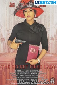 The Secret First Lady (2023) Hindi Dubbed