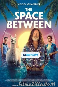 The Space Between (2021) Hindi Dubbed