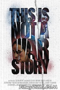 This Is Not a War Story (2021) Hindi Dubbed