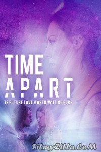 Time Apart (2020) Hindi Dubbed