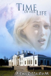 Time of Her Life (2005) Hindi Dubbed