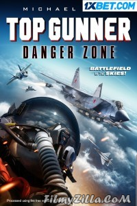 Top Gunner Danger Zone (2022) Hindi Dubbed