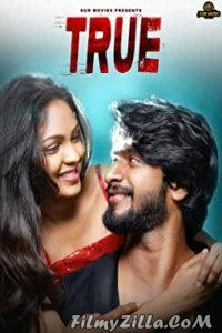 True (2022) South Indian Hindi Dubbed Movie