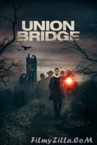 Union Bridge (2020) Hindi Dubbed