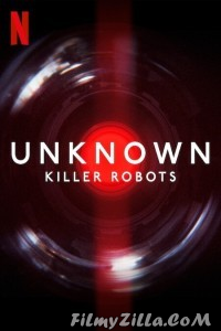 Unknown Killer Robots (2023) Hindi Dubbed