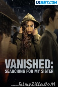 Vanished Searching for My Sister (2022) Hindi Dubbed