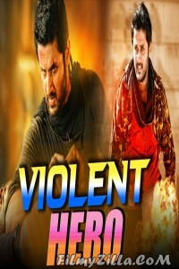 Violent Hero (2018) South Indian Hindi Dubbed Movie