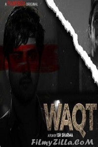 Waqt (2021) FilmyBOX Original