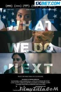 What We Do Next (2022) Hindi Dubbed