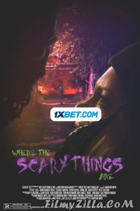 Where the Scary Things Are (2022) Hindi Dubbed