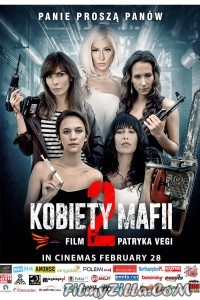 Women of Mafia 2 (2019) Hindi Dubbed