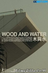 Wood and Water (2021) Hindi Dubbed