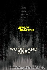 Woodland Grey (2022) Hindi Dubbed