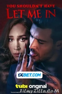 You Shouldnt Have Let Me In (2024) Hindi Dubbed